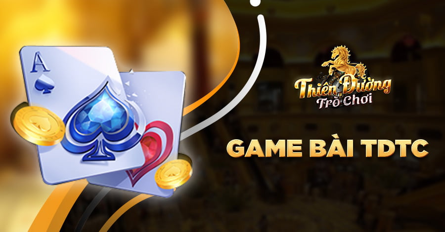 Game bài TDTC