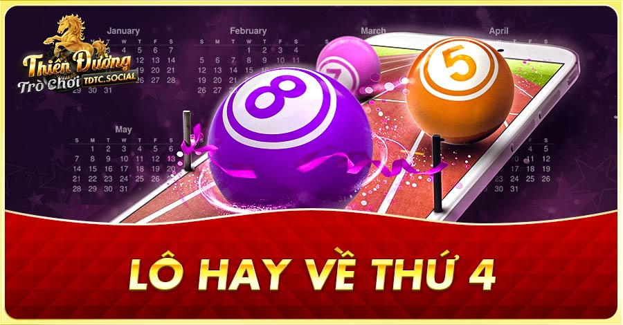 Lô hay về thứ 4