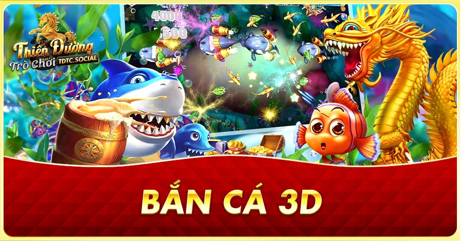 Bắn Cá 3D