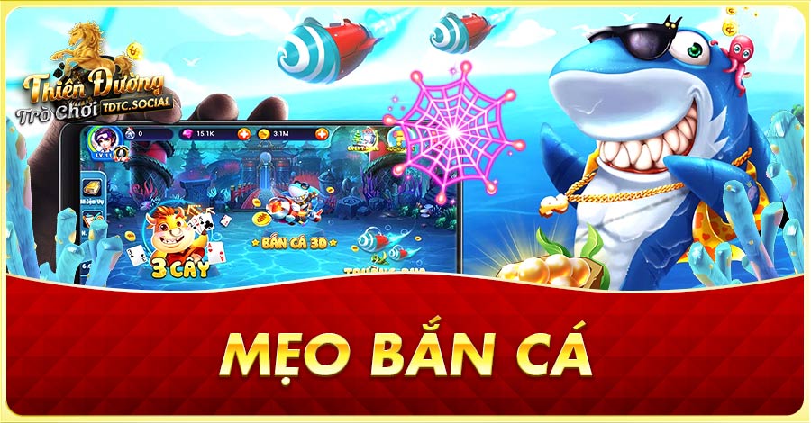 Mẹo bắn cá