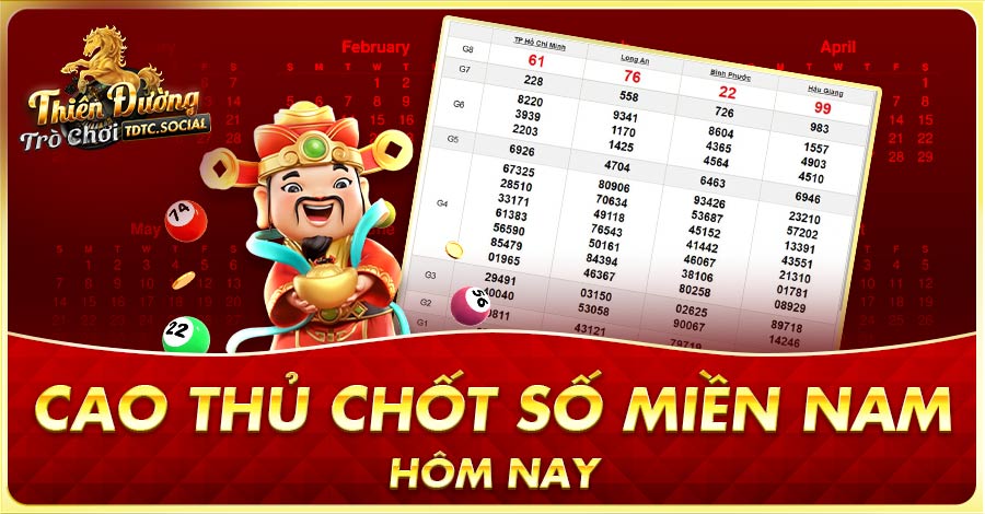 cao thủ chốt số miền Nam hôm nay