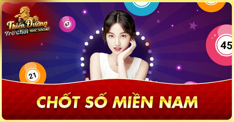 chốt số miền Nam