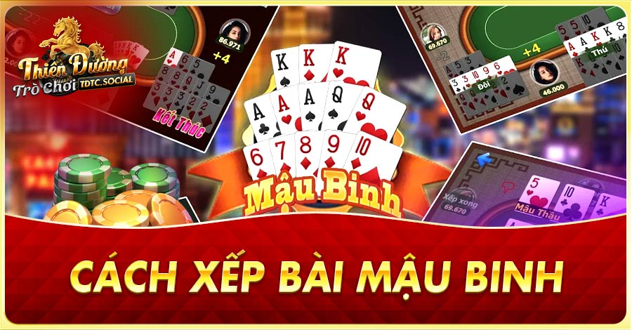 hướng dẫn cách xếp bài mậu binh