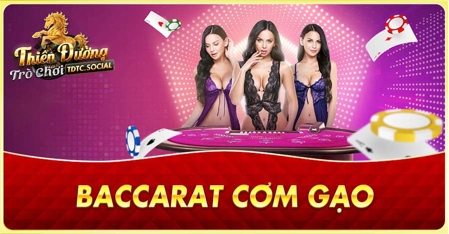 Cách chơi Baccarat cơm gạo